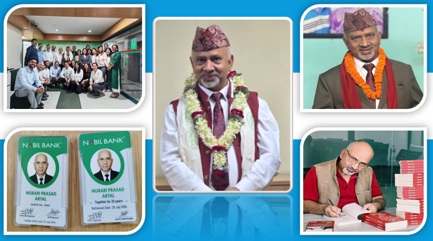 नबिल बैंकमा मुरारी अर्यालको ३२ वर्षको समर्पण, ५ हजार प्रतिस्पर्धीबाट छनोट भएर बने प्रखर बैंकर